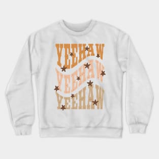 Yeehaw Crewneck Sweatshirt